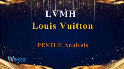 analyse pestel louis vuitton